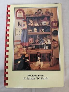 Vtg Cookbook 1992  Friends N Faith Spiral Bound Recipes Potluck Dessert